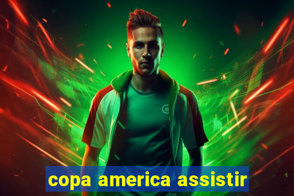 copa america assistir