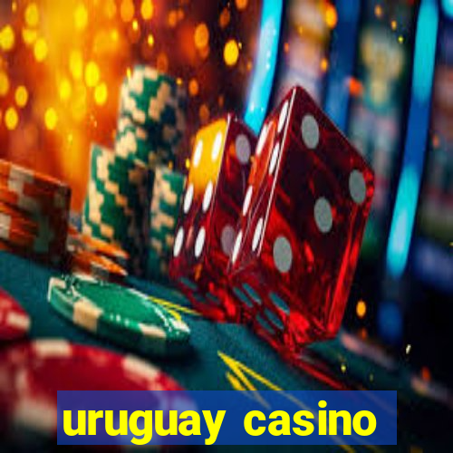 uruguay casino