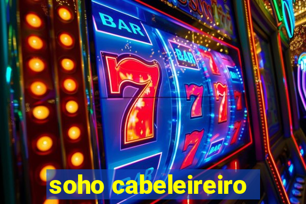 soho cabeleireiro