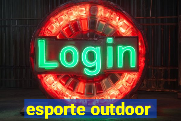 esporte outdoor