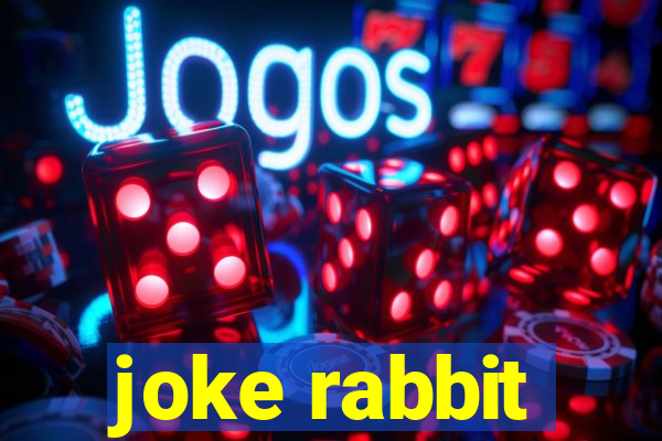 joke rabbit