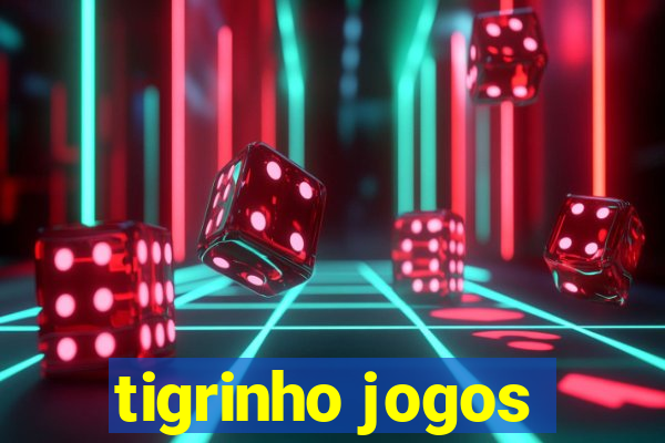 tigrinho jogos