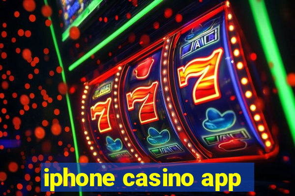 iphone casino app