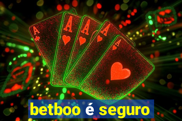 betboo é seguro