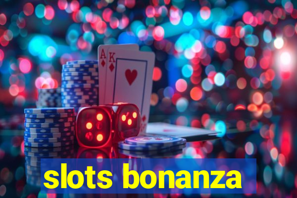 slots bonanza