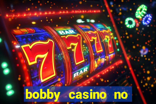 bobby casino no deposit bonus