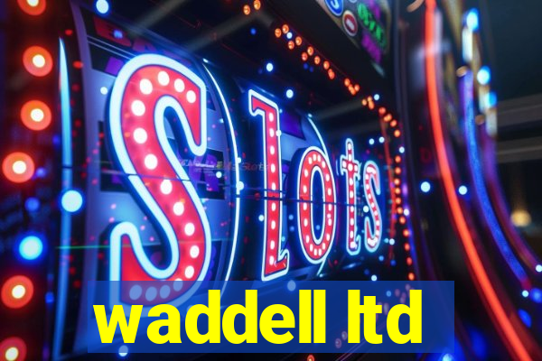 waddell ltd