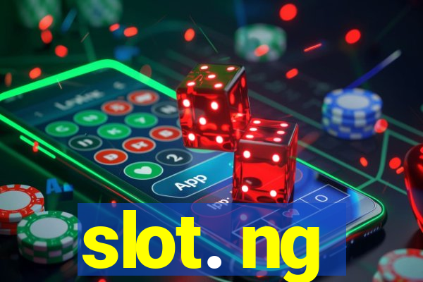 slot. ng