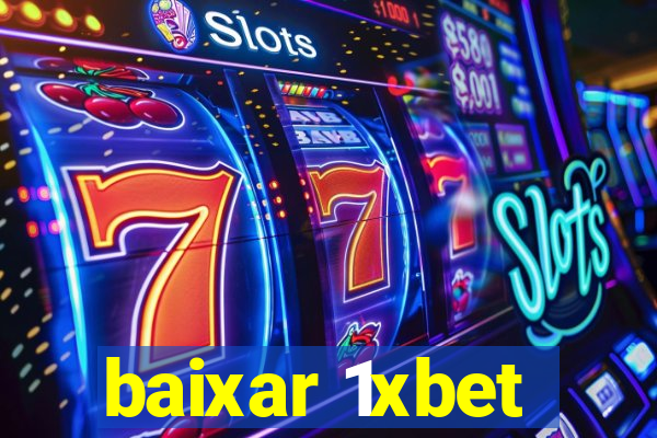 baixar 1xbet