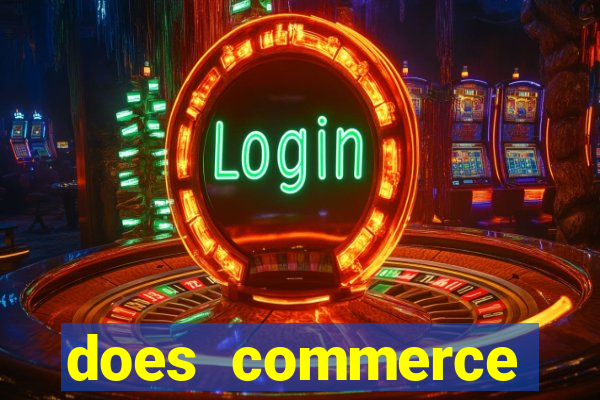 does commerce casino have slot machines