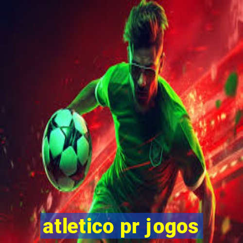 atletico pr jogos