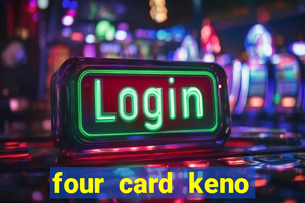 four card keno casino games