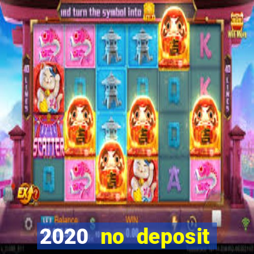 2020 no deposit casino codes