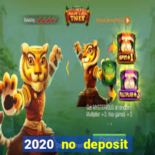 2020 no deposit casino codes