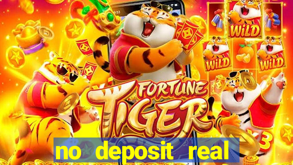 no deposit real cash casinos