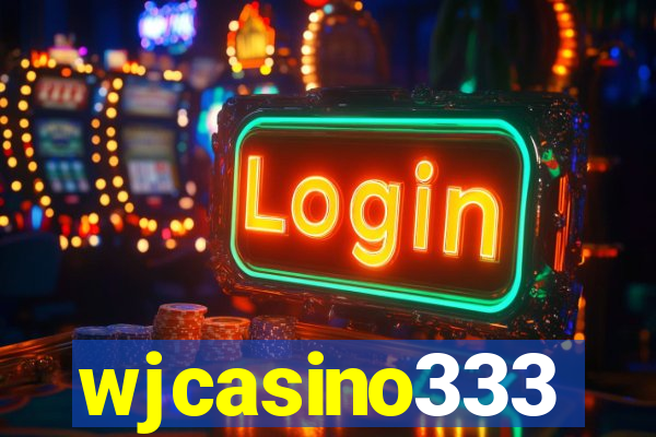 wjcasino333