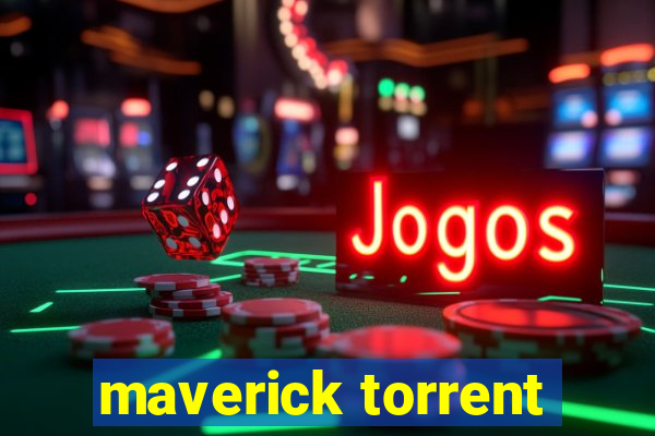 maverick torrent