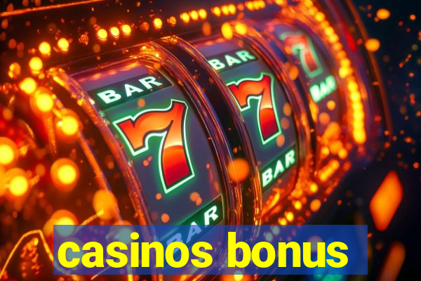 casinos bonus