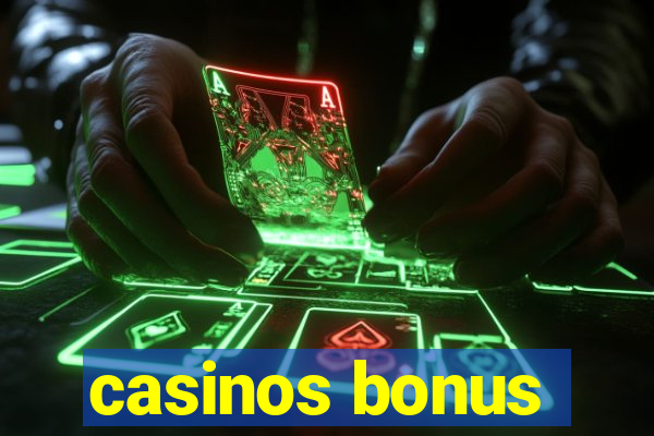 casinos bonus