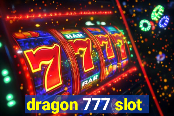 dragon 777 slot