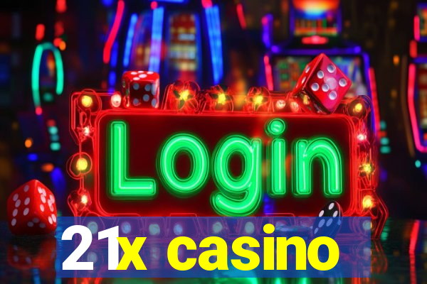 21x casino