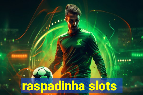 raspadinha slots