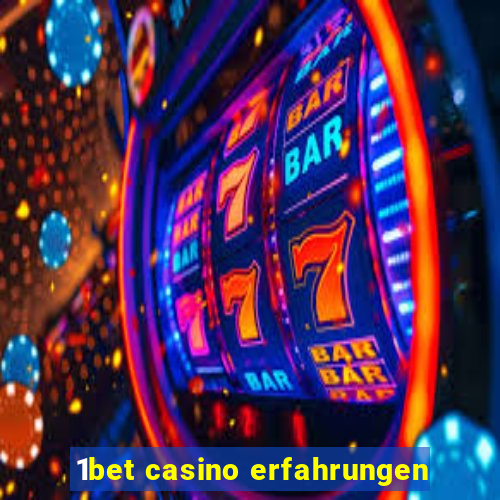 1bet casino erfahrungen