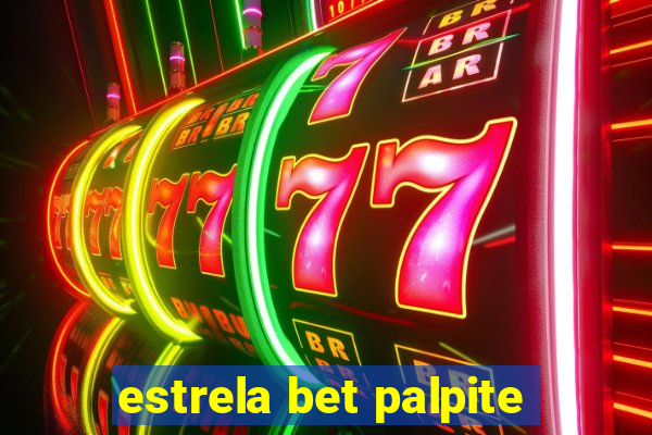 estrela bet palpite