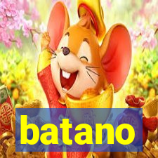 batano