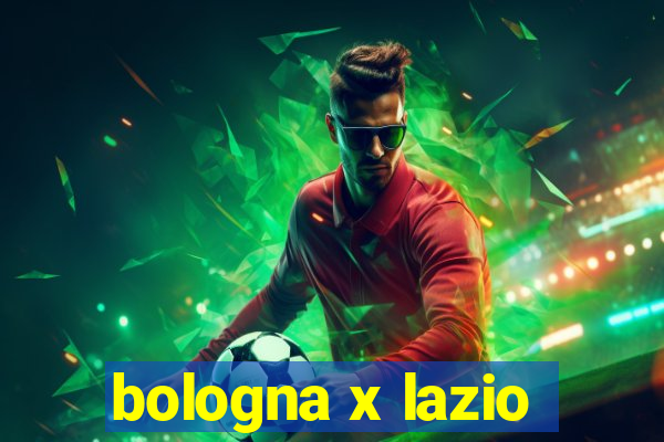 bologna x lazio