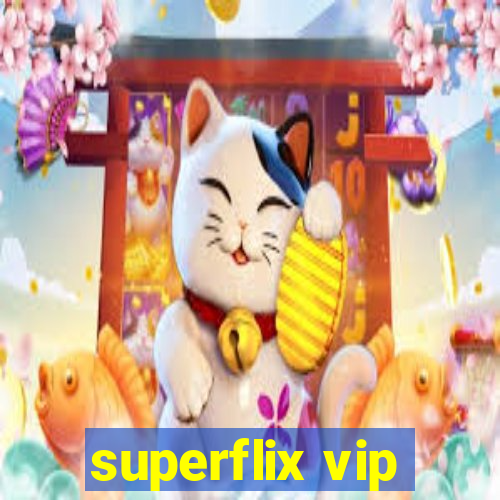 superflix vip