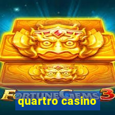 quartro casino