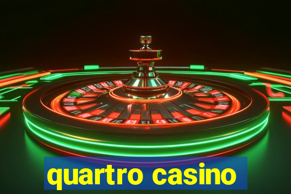 quartro casino