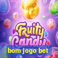 bom jogo bet