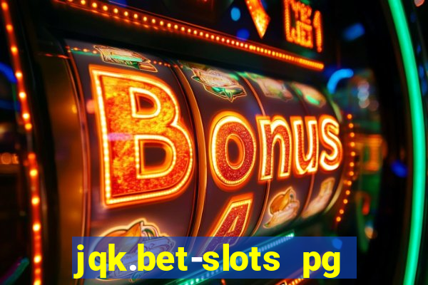 jqk.bet-slots pg online games