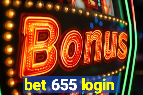 bet 655 login