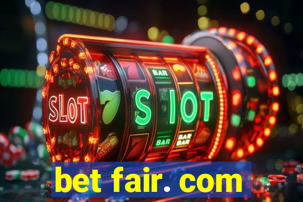 bet fair. com