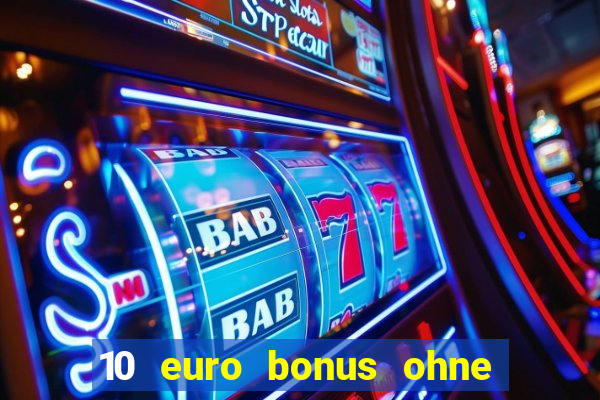 10 euro bonus ohne einzahlung betamo casino