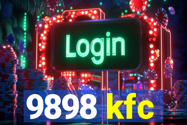 9898 kfc