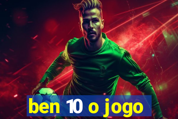 ben 10 o jogo