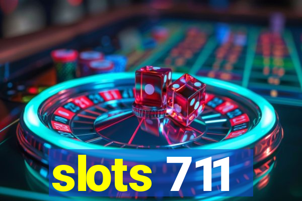 slots 711