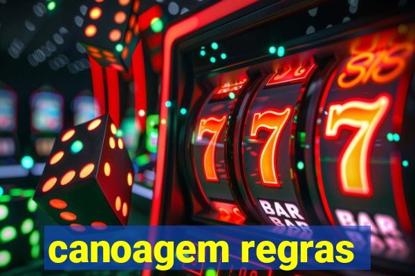 canoagem regras