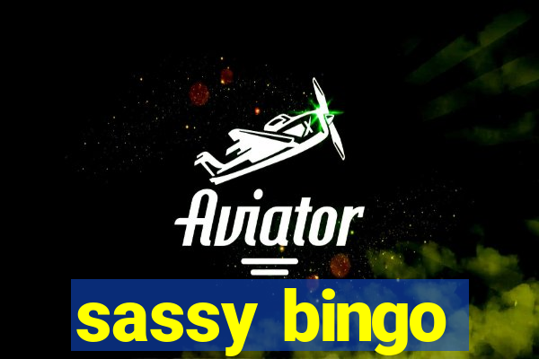 sassy bingo