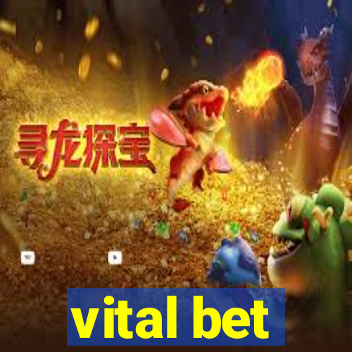 vital bet