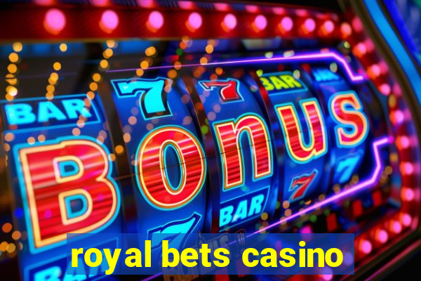 royal bets casino