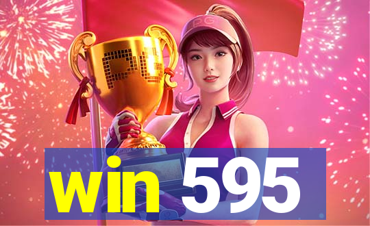 win 595