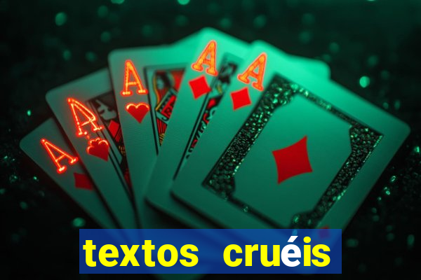 textos cruéis demais para serem lidos rapidamente pdf