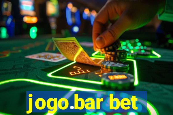 jogo.bar bet