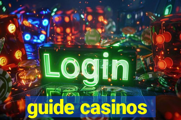 guide casinos