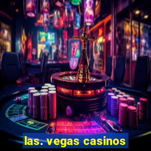 las. vegas casinos